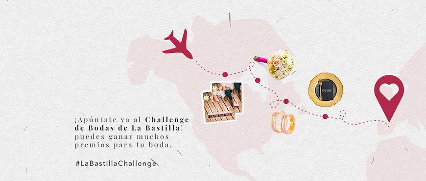 La Bastilla Challenge ¡Gana muchos premios para tu boda!